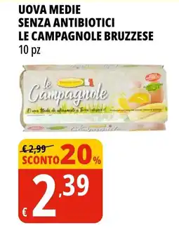 Tigros Uova medie senza antibiotici LE CAMPAGNOLE BRUZZESE offerta