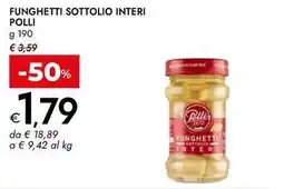 Bennet Funghetti sottolio interi POLLI offerta
