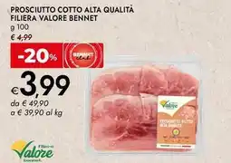 Bennet Prosciutto cotto alta qualità filiera valore BENNET offerta