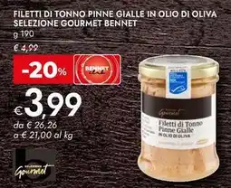 Bennet Filetti di tonno pinne gialle in olio di oliva selezione GOURMET BENNET offerta