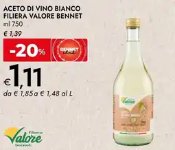 Bennet Aceto di vino bianco filiera valore BENNET offerta