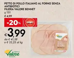 Bennet Petto di pollo italiano al forno senza antibiotici filiera valore BENNET offerta