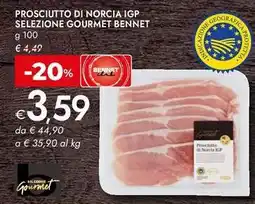 Bennet Prosciutto di norcia igp selezione GOURMET BENNET offerta