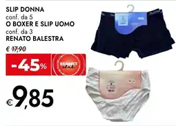 Bennet Slip donna o o boxer e slip uomo- renato balestra offerta