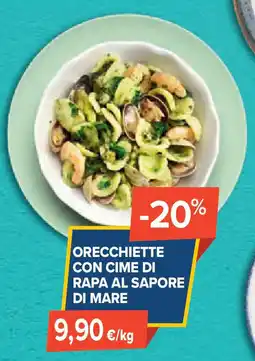 Sapore di Mare Orecchiette con cime di rapa al sapore di mare offerta