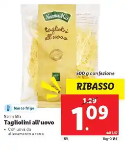 Lidl Nonna Mia Tagliolini all'uovo offerta