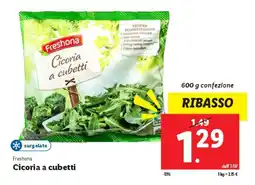 Lidl Freshona Cicoria a cubetti offerta