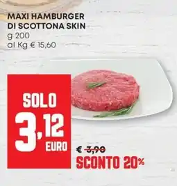 Pam Maxi hamburger di scottona skin offerta