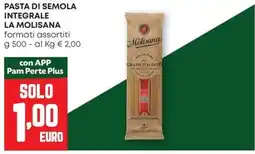 Pam Pasta di semola integrale LA MOLISANA offerta