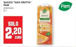 Pam Succo "100% frutta" PAM offerta