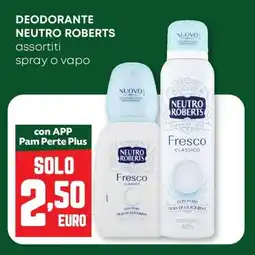 Pam Deodorante NEUTRO ROBERTS offerta