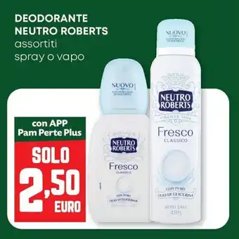 Pam Deodorante NEUTRO ROBERTS offerta