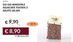 Prezzemolo e Vitale Giu giu mandorle sgusciate tostate e salate offerta