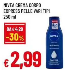 A&O Nivea crema corpo express pelle vari tipi offerta