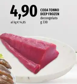 Famila CODA TONNO DEEP FROZEN decongelato offerta