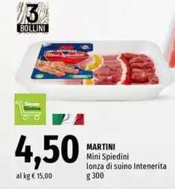 Famila MARTINI Mini Spiedini lonza di suino Intenerita offerta
