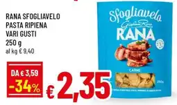 Famila Rana sfogliavelo pasta ripiena vari gusti offerta