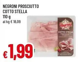 Famila Superstore Negroni prosciutto cotto stella offerta