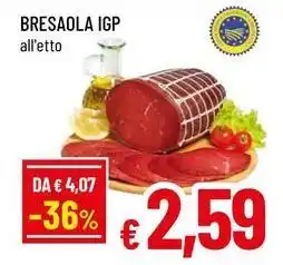 Famila Superstore Bresaola IGP all'etto offerta
