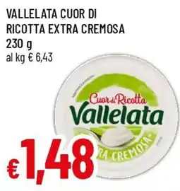 Famila Superstore Vallelata cuor di ricotta extra cremosa offerta