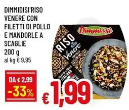 Famila Superstore Dimmidisi'riso venere con filetti di pollo e mandorle a scaglie offerta