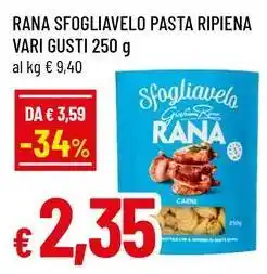 Famila Superstore Rana sfogliavelo pasta ripiena vari gusti offerta