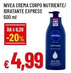 Famila Superstore Nivea crema corpo nutriente/ idratante express offerta
