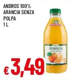 Famila Superstore Andros 100% arancia senza polpa offerta