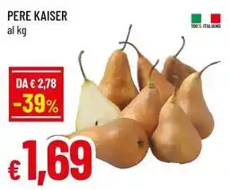 Famila Superstore Pere kaiser offerta