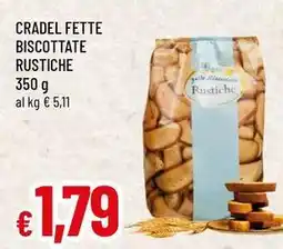Famila Superstore Cradel fette biscottate rustiche offerta