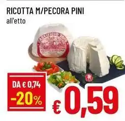 Famila Superstore Ricotta m/pecora pini offerta