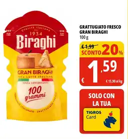 Tigros Grattugiato fresco GRAN BIRAGHI offerta