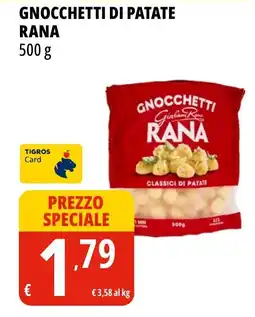 Tigros Gnocchetti di patate RANA offerta