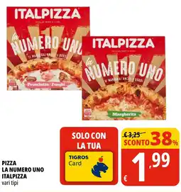 Tigros Pizza la numero uno ITALPIZZA offerta