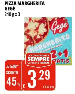 Tigros Pizza margherita GEGÉ offerta