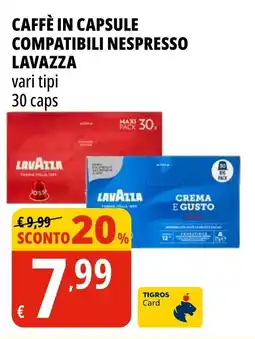 Tigros Caffè in capsule compatibili nespresso LAVAZZA offerta