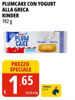 Tigros Plumcake con yogurt alla greca KINDER offerta