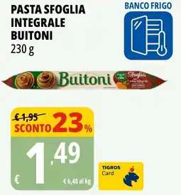 Tigros Pasta sfoglia integrale BUITONI offerta