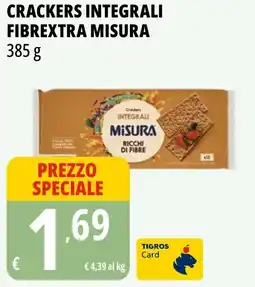 Tigros Crackers integrali fibrextra MISURA offerta