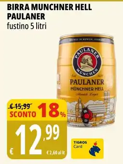 Tigros Birra munchner hell PAULANER offerta
