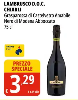 Tigros Lambrusco d.o.c. CHIARLI offerta