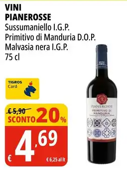 Tigros Vini PIANEROSSE offerta