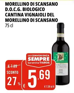 Tigros Morellino di scansano d.o.c.g. biologico cantina vignaioli del MORELLINO DI SCANSANO offerta