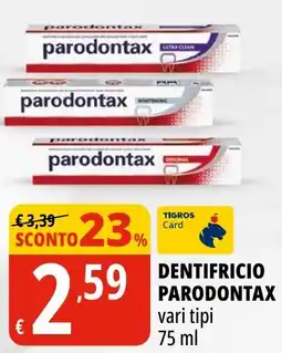 Tigros Dentifricio PARODONTAX offerta