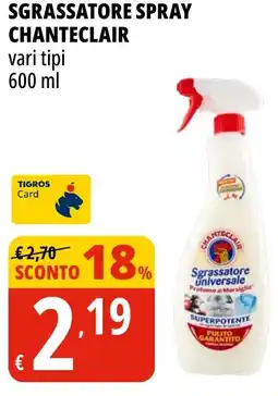 Tigros Sgrassatore spray CHANTECLAIR offerta