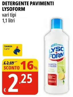 Tigros Detergente pavimenti LYSOFORM offerta