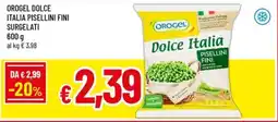 A&O Orogel dolce italia pisellini fini surgelati offerta