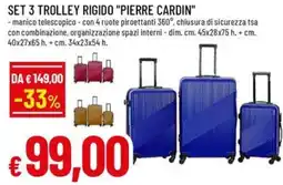A&O Set 3 trolley rigido "pierre cardin" offerta