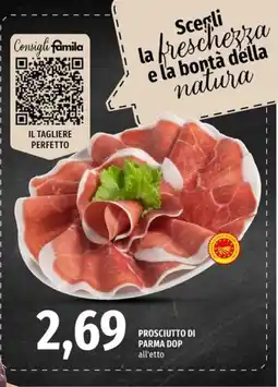 Famila Prosciutto di parma dop all'etto offerta