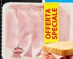 Famila BERETTA prosciutto cotto di alta qualità pz offerta